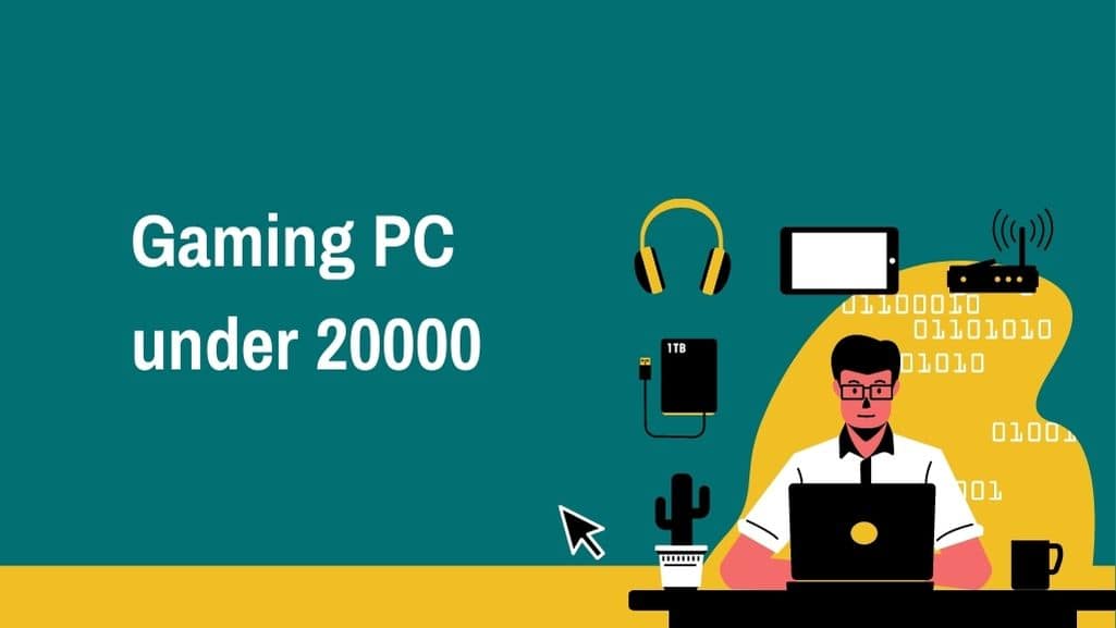 Gaming PC under 20000 (2023)