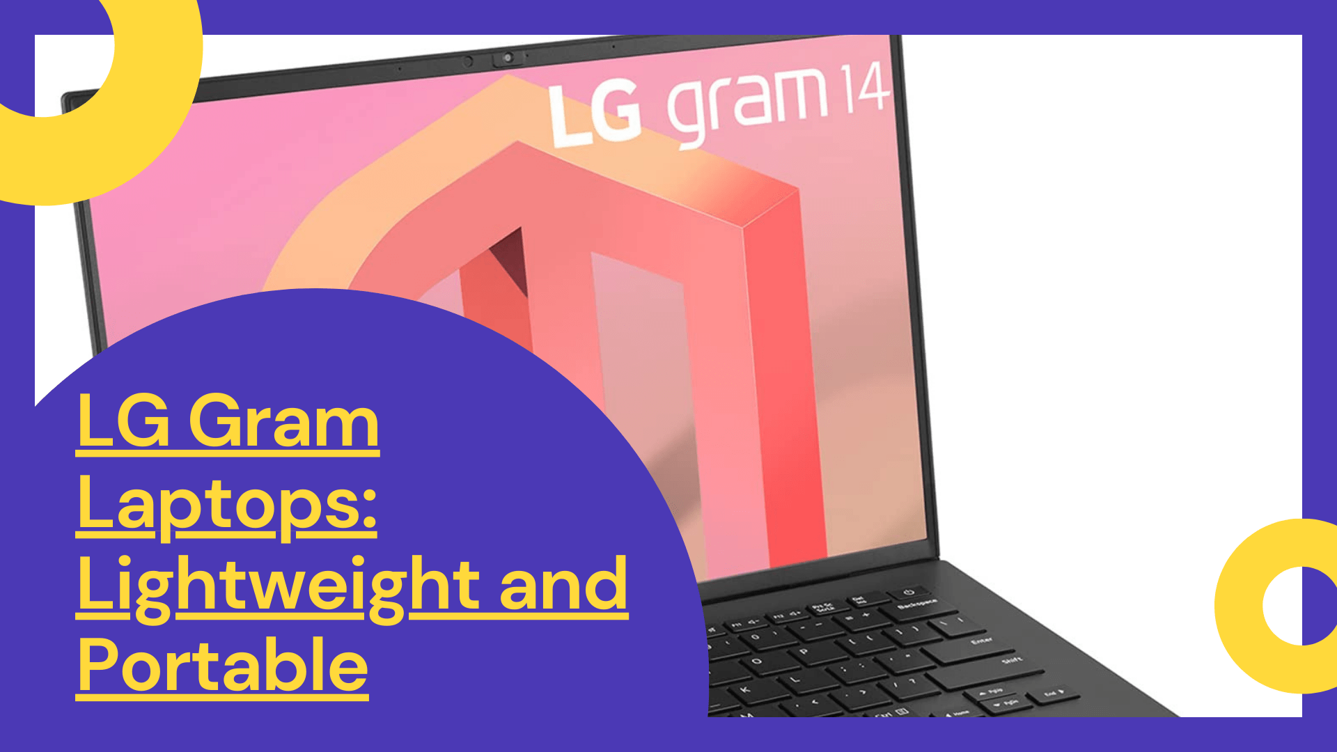 LG Gram Laptops Lightweight and Portable